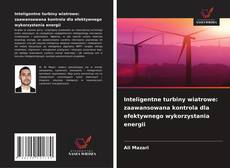 Couverture de Inteligentne turbiny wiatrowe: zaawansowana kontrola dla efektywnego wykorzystania energii