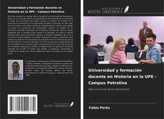 Copertina di Universidad y formación docente en Historia en la UPE - Campus Petrolina