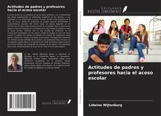 Borítókép a  Actitudes de padres y profesores hacia el acoso escolar - hoz