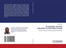 Portada del libro de Ecosystem services valuation in East Mau Forest