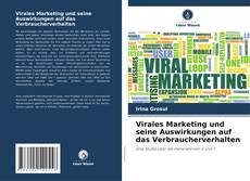 Copertina di Virales Marketing und seine Auswirkungen auf das Verbraucherverhalten