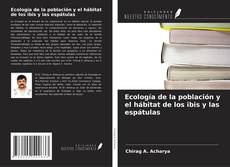 Portada del libro de Ecología de la población y el hábitat de los ibis y las espátulas