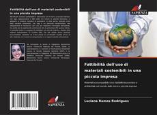 Buchcover von Fattibilità dell'uso di materiali sostenibili in una piccola impresa