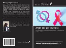 Capa do livro de Amor por precaución : 