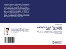 Bookcover of Agriculture and Therapeutic Uses of Cow Urine
