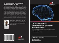 Couverture de La toxoplasmosi cerebrale nei pazienti affetti da HIV