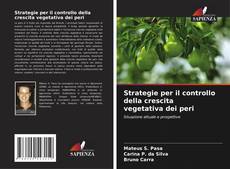 Buchcover von Strategie per il controllo della crescita vegetativa dei peri