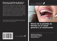 Copertina di Efecto de la pérdida de dientes en la salud general y la masticación