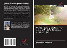 Buchcover von Taniec jako podstawowy element kształtowania osobowości