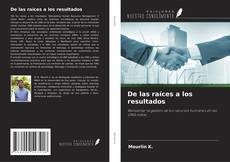 Buchcover von De las raíces a los resultados