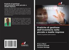 Bookcover of Pratiche di gestione dell'inventario nelle piccole e medie imprese