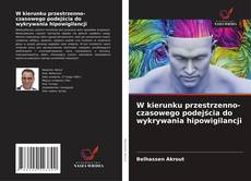 Couverture de W kierunku przestrzenno-czasowego podejścia do wykrywania hipowigilancji