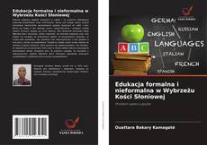 Couverture de Edukacja formalna i nieformalna w Wybrzeżu Kości Słoniowej