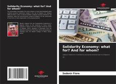 Borítókép a  Solidarity Economy: what for? And for whom? - hoz