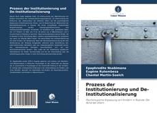 Bookcover of Prozess der Institutionierung und De-Institutionalisierung