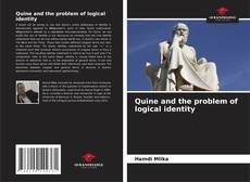 Capa do livro de Quine and the problem of logical identity 