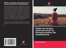 Borítókép a  Efeito da terapia antirretroviral na farmacocinética da lumefantrina - hoz