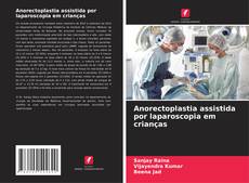Borítókép a  Anorectoplastia assistida por laparoscopia em crianças - hoz