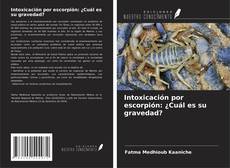 Copertina di Intoxicación por escorpión: ¿Cuál es su gravedad?