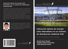 Обложка Colocación óptima de energía solar fotovoltaica en un sistema de distribución mediante PSO