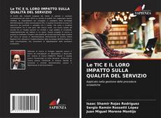 Buchcover von Le TIC E IL LORO IMPATTO SULLA QUALITÀ DEL SERVIZIO