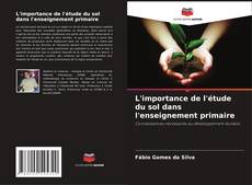 Capa do livro de L'importance de l'étude du sol dans l'enseignement primaire 