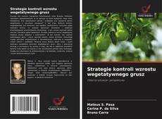 Buchcover von Strategie kontroli wzrostu wegetatywnego grusz