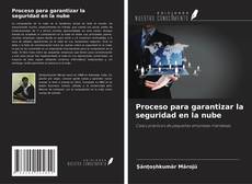 Copertina di Proceso para garantizar la seguridad en la nube