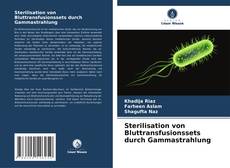 Capa do livro de Sterilisation von Bluttransfusionssets durch Gammastrahlung 