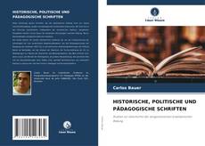 Bookcover of HISTORISCHE, POLITISCHE UND PÄDAGOGISCHE SCHRIFTEN