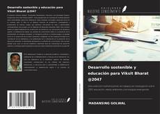 Capa do livro de Desarrollo sostenible y educación para Viksit Bharat @2047 