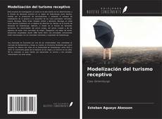 Copertina di Modelización del turismo receptivo