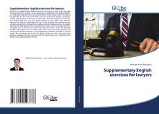 Supplementary English exercises for lawyers的封面