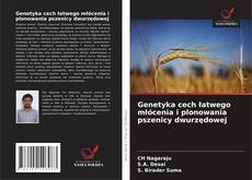 Capa do livro de Genetyka cech łatwego młócenia i plonowania pszenicy dwurzędowej 