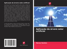 Copertina di Aplicação da árvore solar artificial