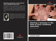 Buchcover von Starting a business in the field of early childhood education