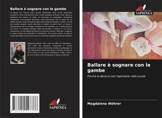 Buchcover von Ballare è sognare con le gambe