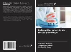 Capa do livro de Indexación, relación de roscas y montaje 