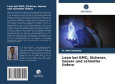 Buchcover von Lean bei KMC; Sicherer, besser und schneller liefern
