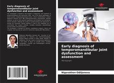 Copertina di Early diagnosis of temporomandibular joint dysfunction and assessment