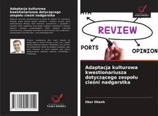 Capa do livro de Adaptacja kulturowa kwestionariusza dotyczącego zespołu cieśni nadgarstka 