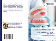 Capa do livro de SELF ADHERING FLOWABLE COMPOSITE 
