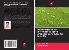 Copertina di Harmonização das informações sobre produtos para cuidados infantis