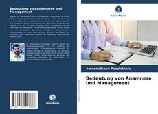 Copertina di Bedeutung von Anamnese und Management