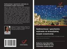 Couverture de Sedimentacja i geochemia wybrzeża na brazylijskiej wyspie oceanicznej