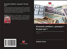 Borítókép a  Économie solidaire : pourquoi ? Et pour qui ? - hoz