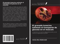 Couverture de El granado tunecino estimula el transporte de glucosa en el músculo