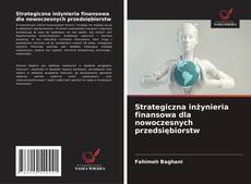 Buchcover von Strategiczna inżynieria finansowa dla nowoczesnych przedsiębiorstw