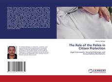The Role of the Police in Citizen Protection kitap kapağı