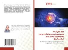 Borítókép a  Analyse des caractéristiques physiques des DP Ba2BMoO6 (B=Sm,Eu) - hoz